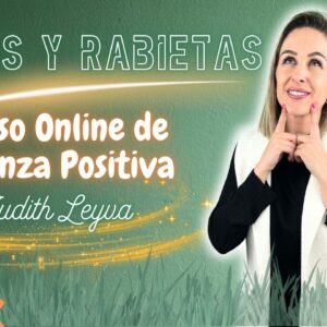 Límites y Rabietas en Crianza Positiva